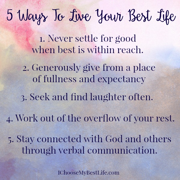 5 Ways To Live Your Best Life Emotionally, Spiritually & Financially 